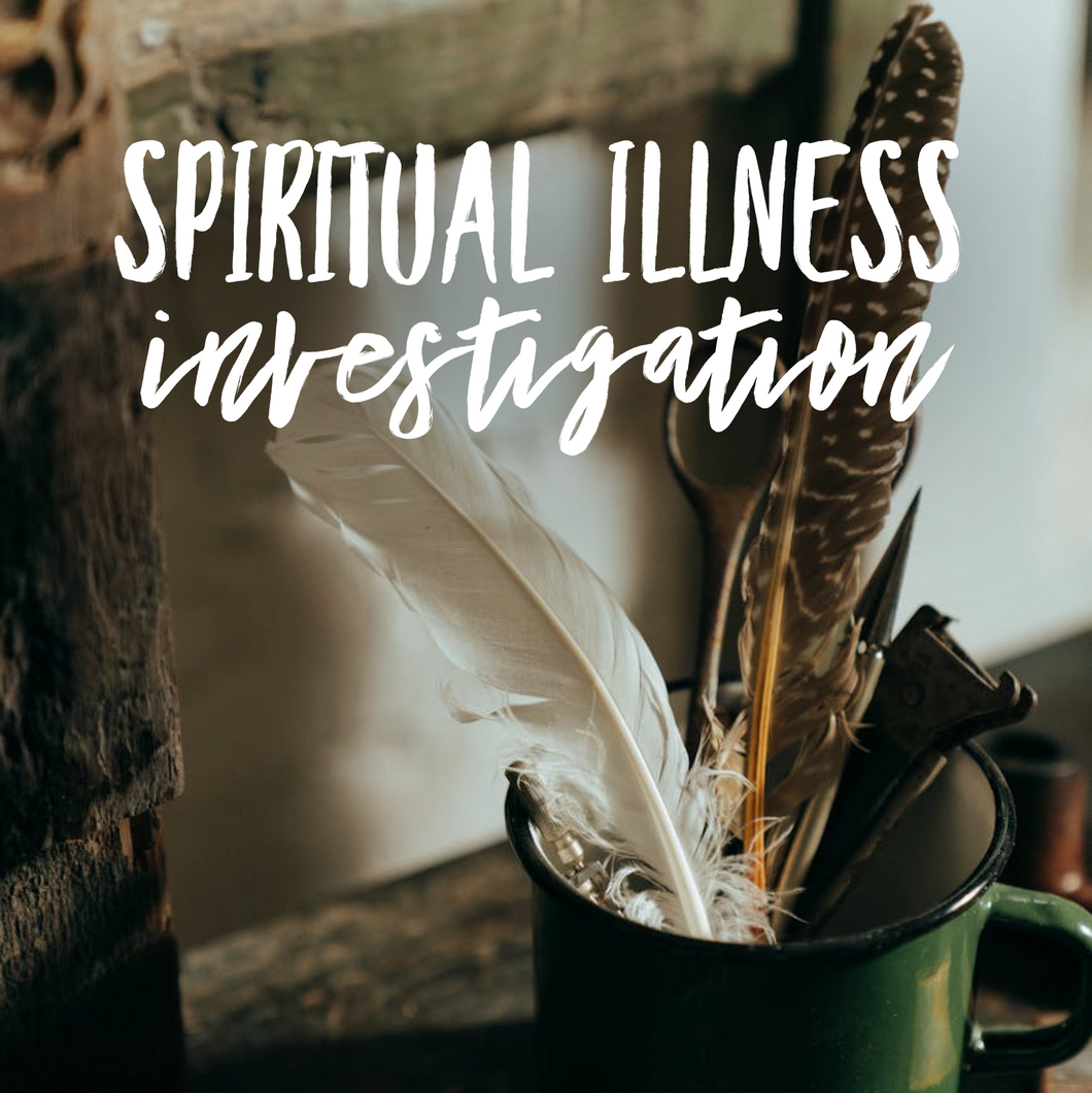 Spiritual Illness (Witchcraft)  Investigation